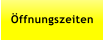 ffnungszeiten