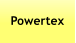 Powertex